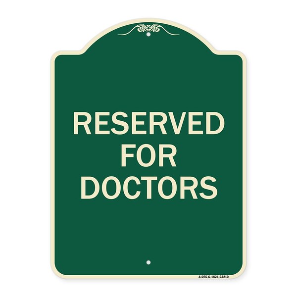 Reserved for Doctors Heavy-Gauge Aluminum Architectural Sign, 24" x 18", G-1824-23210